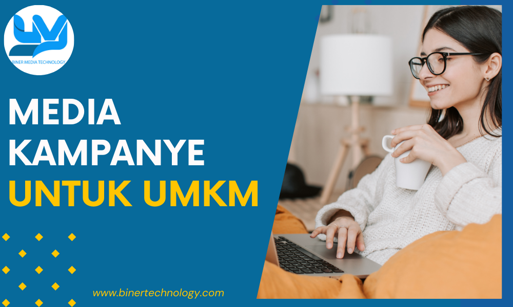Media Kampanye Untuk UMKM Ada Apa Saja?