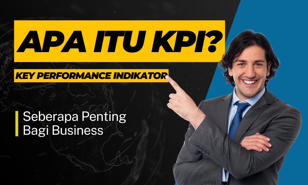 Cara menentukan KPI Business