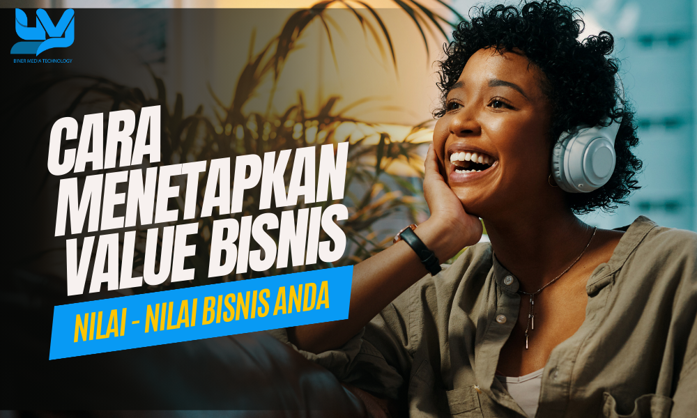 Cara menentukan value untuk bisnis